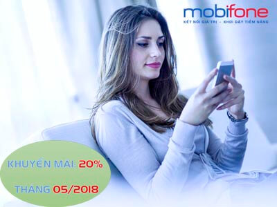 Khuyến mãi nạp thẻ MobiFone ngày vàng 20% tháng 05/2018