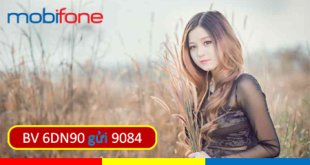 Đăng ký gói cước 6DN90 Mobifone ưu đãi 1.050GB dùng data 7 tháng
