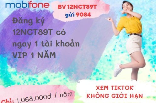 Đăng ký gói cước 12NCT89T Mobifone có ngay 360GB Data, Free Nhaccuatui, Tiktok