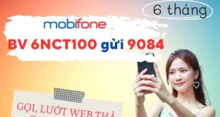 Đăng ký gói cước 6NCT100 Mobifone nhận ngay combo data kèm thoại liên tục 6 tháng
