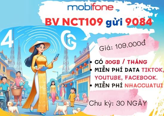 Hướng dẫn đăng ký gói cước NCT109 MobiFone: Ưu đãi ngập tràn, giá cả hợp lý