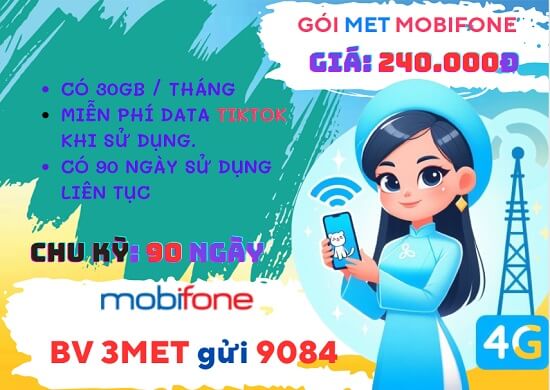 Cách đăng ký gói cước 3MET MobiFone: ưu đãi học tiếng Anh và giải trí thả ga chỉ với 240.000đ/ 90 ngày