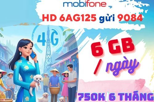 Cách đăng ký gói cước 6AG125 Mobifone dùng liên tục 6 tháng