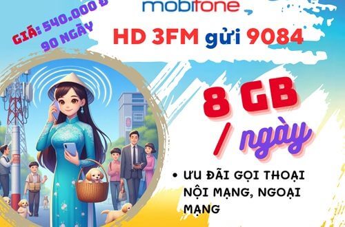 Gói cước 3FM MobiFone: Ưu đãi 3 tháng, có 8GB/ngày, gọi thả ga