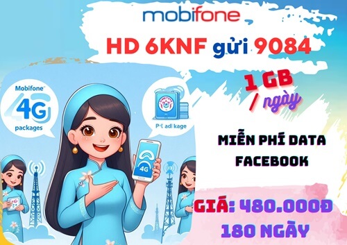 Gói cước 6KNF MobiFone: Ưu đãi 30GB, miễn phí DATA dùng Facebook, chu kỳ 6 tháng