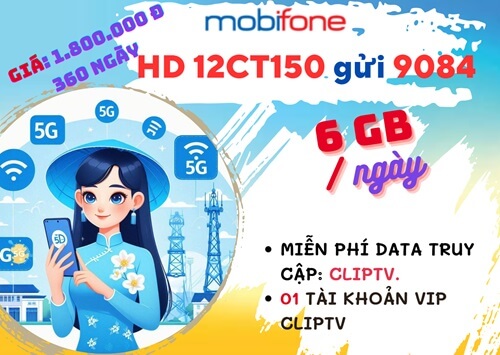 Đăng ký gói cước 12CT150 Mobifone nhận 1 năm sử dụng data và ClipTV thả ga