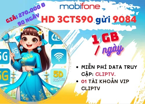 Đăng ký gói cước 3CTS90 Mobifone ưu đãi 90GB data miễn phí ClipTV 3 tháng