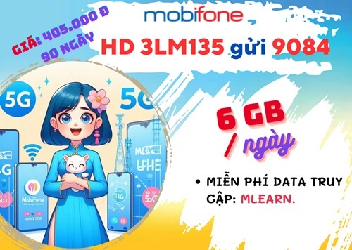 Gói cước 3LM135 MobiFone: Có ngay 6GB mỗi ngày, giá 405.000đ, dùng 3 tháng