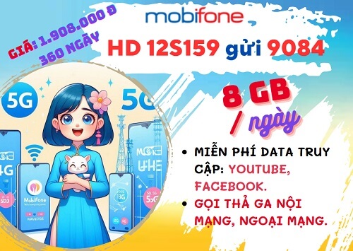 Đăng ký gói cước 12S159 Mobifone nhận 8GB data/ ngày, 1.700 phút gọi/ tháng suốt cả năm