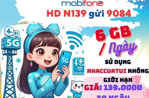 Đăng ký gói cước N139 Mobifone chỉ 139.000đ có ngay 6GB dùng 30 ngày
