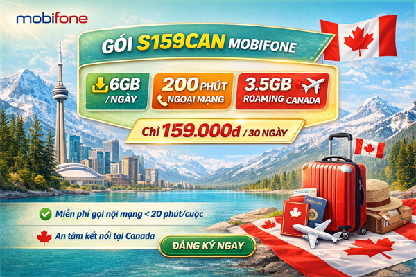 Gói Cước S159CAN Mobifone: 6GB/Ngày, 1.500 Phút Nội Mạng, chỉ 159.000đ