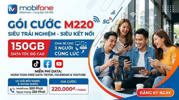 Gói cước M220 MobiFone – Chia sẻ data 150GB cho cả nhóm